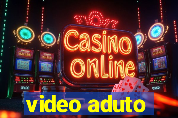 video aduto