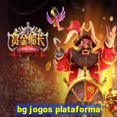 bg jogos plataforma