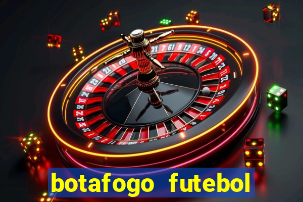 botafogo futebol play hd