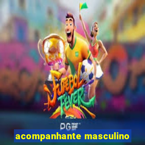 acompanhante masculino