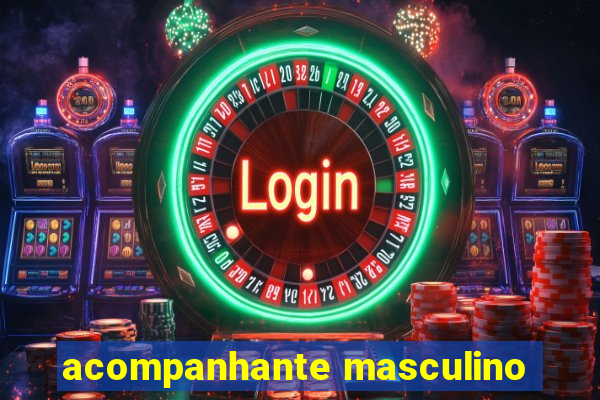 acompanhante masculino