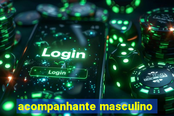 acompanhante masculino