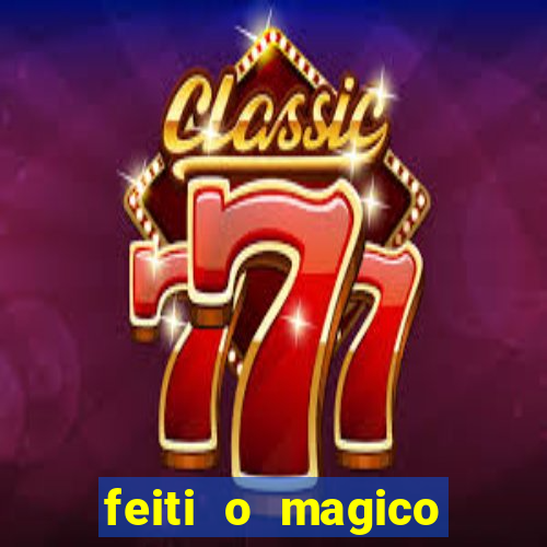 feiti o magico manga ler online