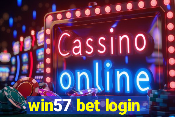 win57 bet login