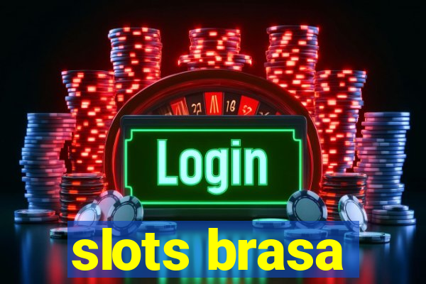 slots brasa