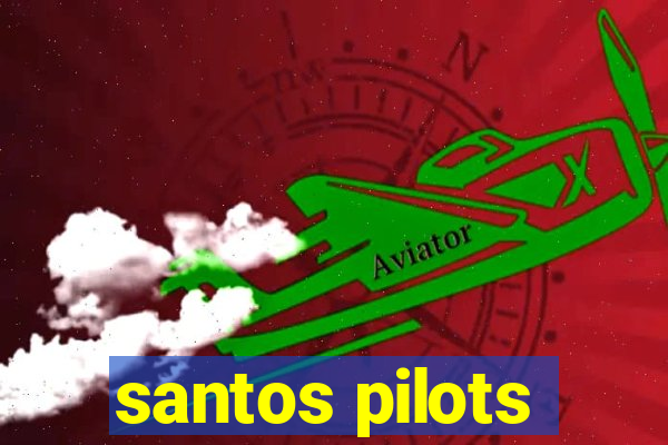 santos pilots