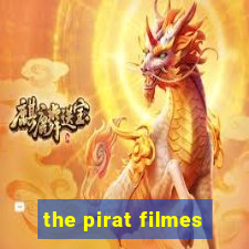 the pirat filmes