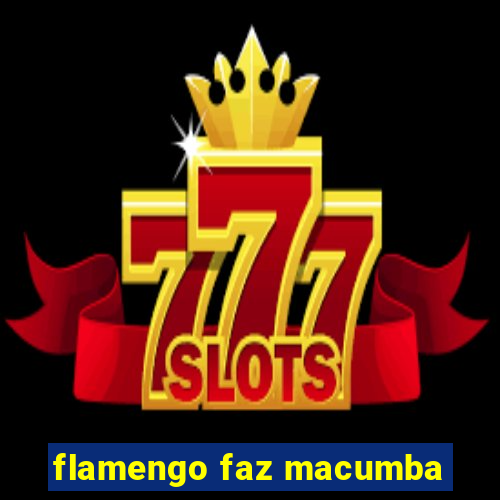 flamengo faz macumba