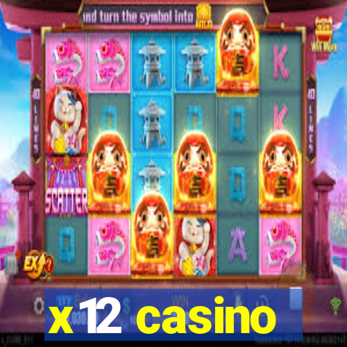 x12 casino