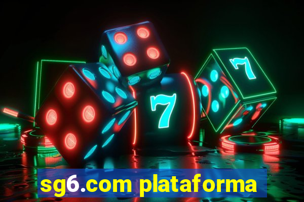 sg6.com plataforma