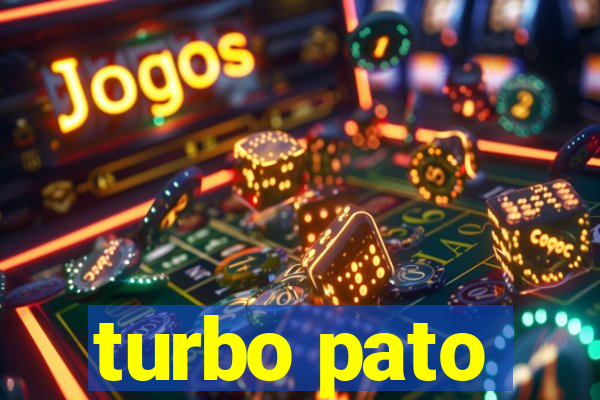 turbo pato