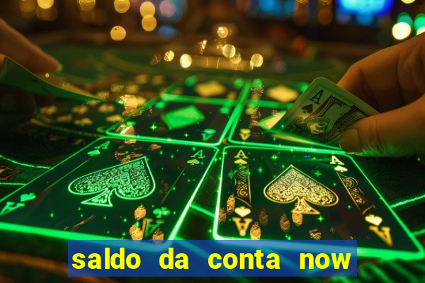 saldo da conta now big win