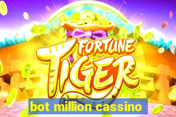 bot million cassino