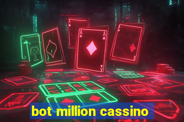 bot million cassino