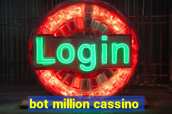 bot million cassino