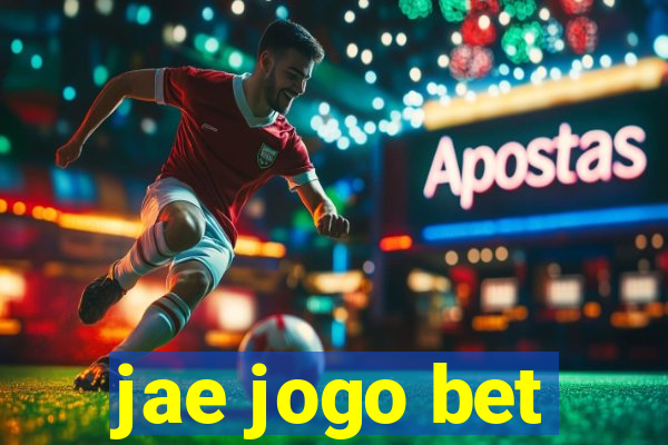 jae jogo bet