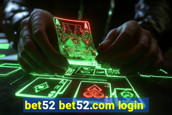 bet52 bet52.com login