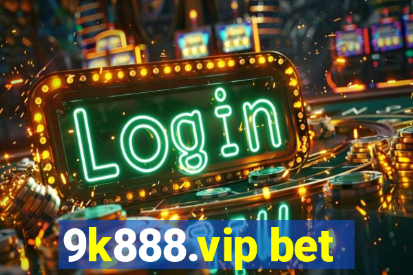 9k888.vip bet