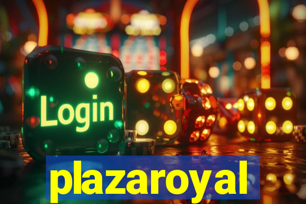 plazaroyal