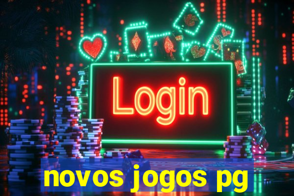 novos jogos pg