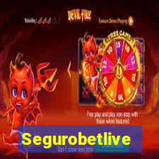 Segurobetlive