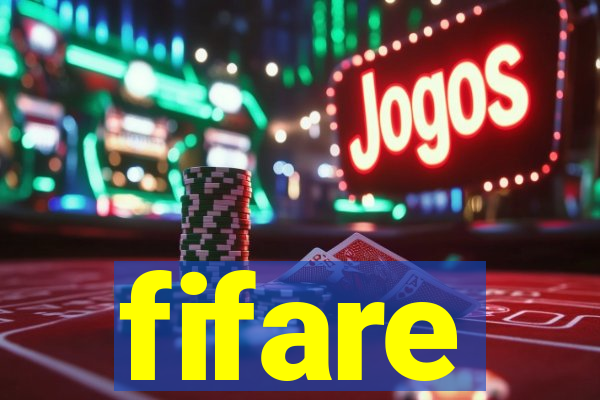 fifare