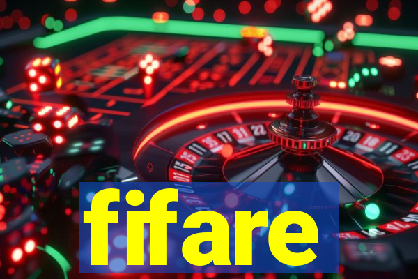 fifare