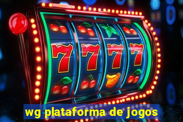 wg plataforma de jogos