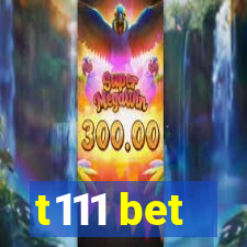 t111 bet