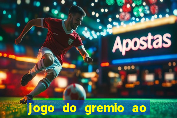 jogo do gremio ao vivo hd