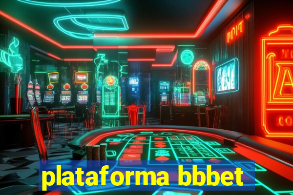 plataforma bbbet