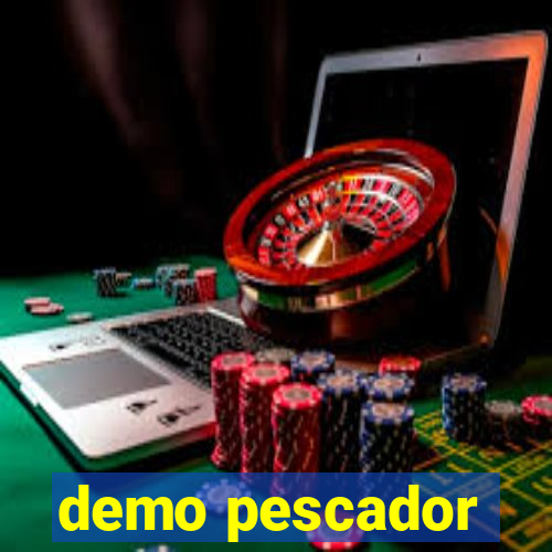 demo pescador