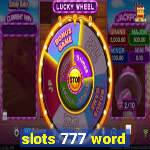 slots 777 word