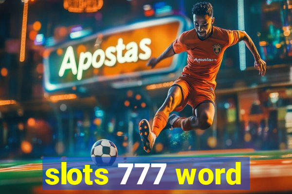 slots 777 word