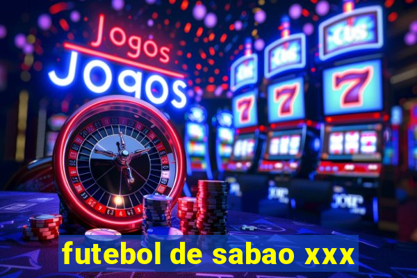 futebol de sabao xxx