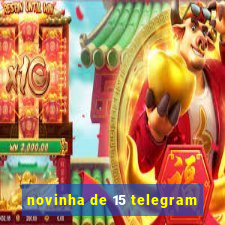 novinha de 15 telegram