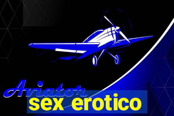 sex erotico