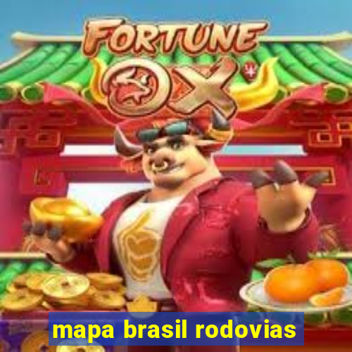 mapa brasil rodovias