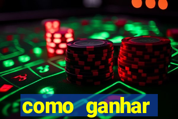 como ganhar dinheiro nos slots