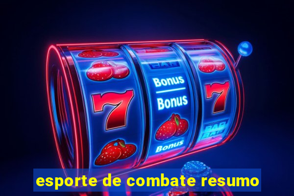 esporte de combate resumo