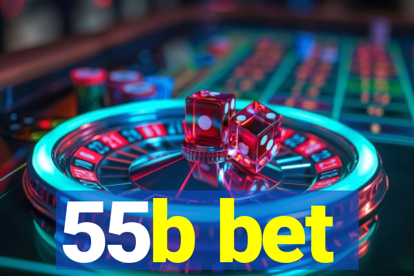 55b bet