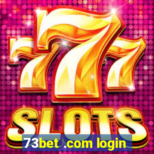 73bet .com login