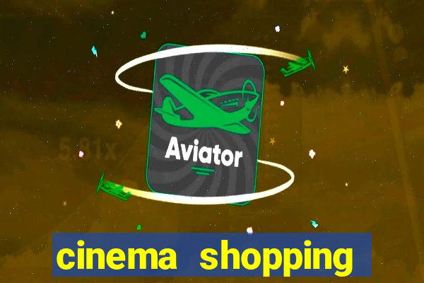 cinema shopping conquista sul