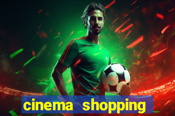 cinema shopping conquista sul