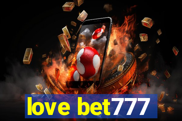 love bet777