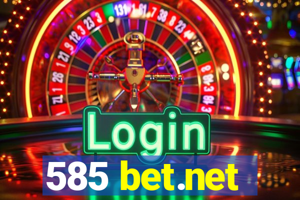 585 bet.net