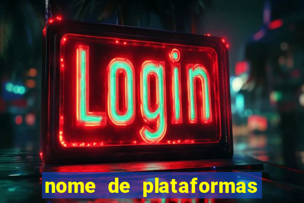 nome de plataformas de jogos