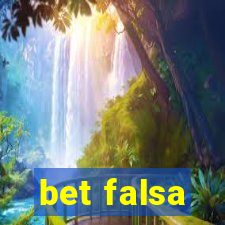 bet falsa