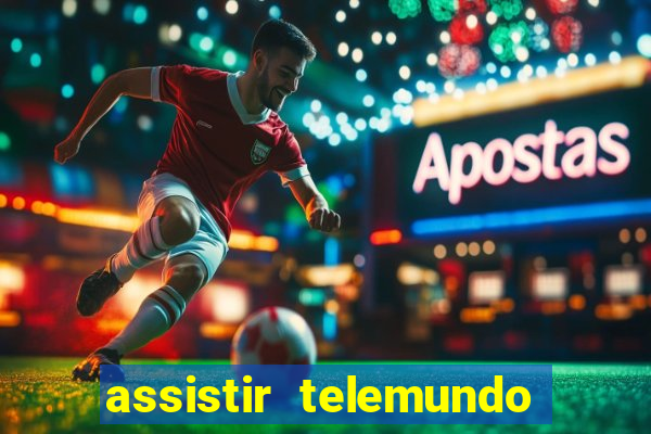 assistir telemundo no brasil