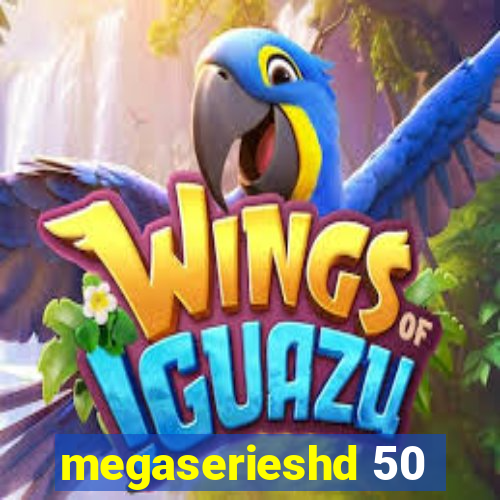 megaserieshd 50